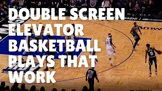 Double Screen Elevator Basketball Plays that Work