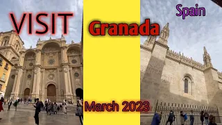 Visit Granada on March 2023