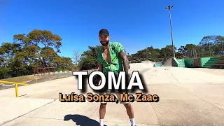 Luísa Sonza, MC Zaac - TOMA ( Coreografia )