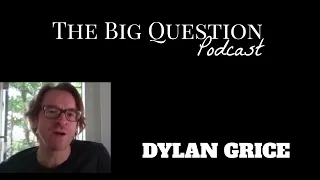 Big Question Podcast 51: Dylan Grice