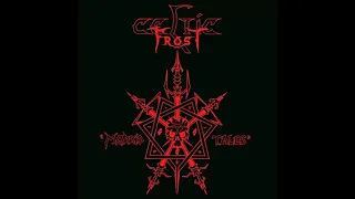 Celtic Frost - Into The Crypts Of Rays