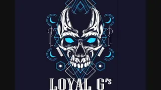 Part 2 - Loyal G's (K2DR and Twist)