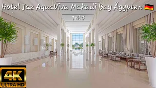 Hotel Jaz AquaViva Makadi Bay Hurghada Ägypten 🇩🇪 Deutsch (Teil 4) Haupt Restaurant / Abendessen