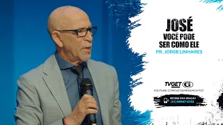 José - Você pode ser como ele | Pr. Jorge Linhares | Culto Pastoral | 16/04/2023