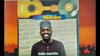 Koko Mambo - Mutobe ( Official HQ Audio)