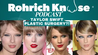 Taylor Swift Plastic Surgery?!