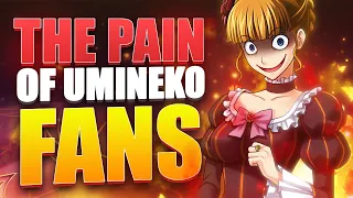 The Pain of Being an Umineko When They Cry Fan