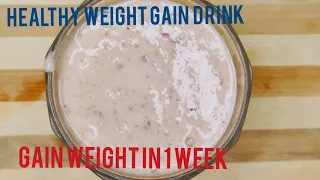 1 Minute Weight Gain Recipes | Weight Gain Smoothie | Gain Weight In 5 Days.