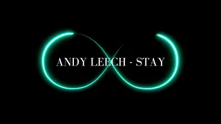 1 hour // Andy Leech - Stay (Slowed)