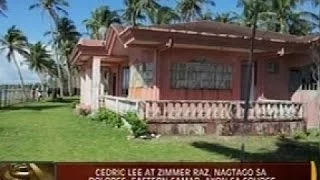 24 Oras: Cedric Lee at Zimmer Raz, nagtago sa Dolores, Eastern Samar