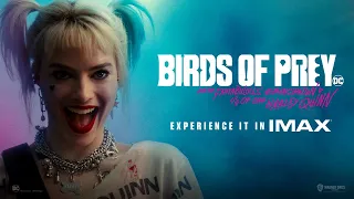 Birds of Prey | Official Trailer #2 | Experience It In IMAX®