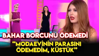 Bahar Candan Modaevinin Parasını Ödemeden Kaçtı! | İşte Benim Stilim