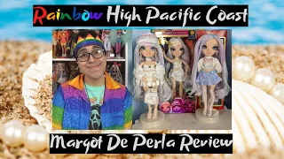 Rainbow High Pacific Coast Margot De Perla Review