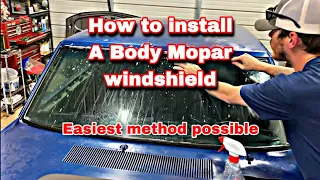 A Body Mopar EASY windshield install.  One step closer to finishing this build.