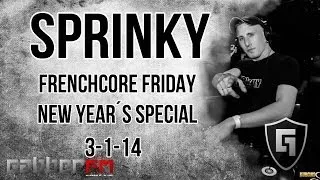 Sprinky @ Gabber.FM- Frenchcore Friday, New Year´s Special (3-1-14)