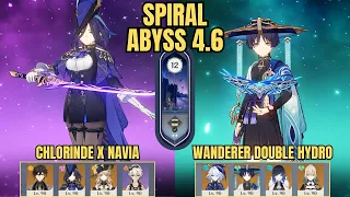 C0 Chlorinde Navia Carry & C0 Wanderer Double Hydro | Spiral Abyss Floor 12 4.6/4.7 | Genshin Impact