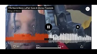 TTB Nez & Mono LaFlair Gunz & Money Freestyle (2016)