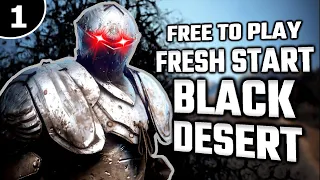 FRESH START : The 100% FREE TO PLAY Challenge| EP 1 | Black Desert