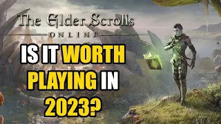 Is ESO Worth Playing in 2023?