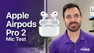 Apple Airpods Pro 2 Mic Quality