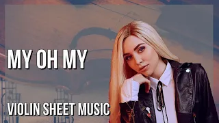 SUPER EASY Violin Sheet Music: How to play My Oh My  by Ava Max