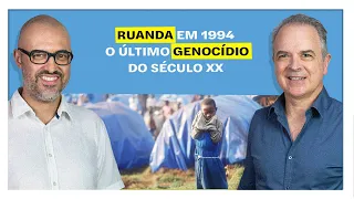 E o Resto é História: Ruanda em 1994: o último genocídio do século XX