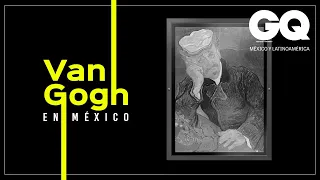 VAN GOGH en MÉXICO: Todo lo que tienes que saber