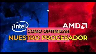 COMO OPTIMIZAR PROCESADOR - CPU PARA JUEGOS - AUMENTA FPS - AMD - INTEL