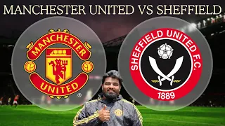 MANCHESTER UNITED VS SHEFFIELD UNITED||PREMIER LEAGUE WATCHALONG||#manchesterunited #sheffieldunited