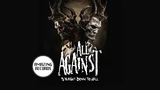 All Against - "Straight Down To Hell" [Official Music Video]
