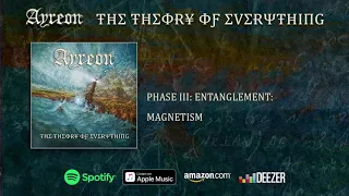 Ayreon - (Phase III - Entanglement) Magnetism