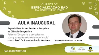 Aula Inaugural do Curso de  Especialização em Ensino e Pesquisa na Ciência Geográfica