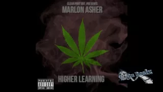 Marlon Asher - "Higher Learning" MixTape Presented By Clear Port Ent.