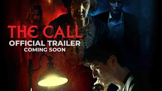 THE CALL (Official Trailer) - Coming Soon