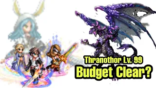 Thranothor Lv. 99 Budget Clear?