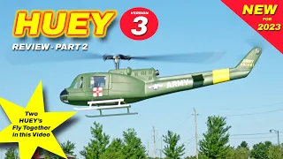 Two Huey's! Fly Wing Huey UH-1 Version 3 - Review Part 2