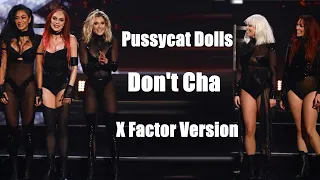 Don't Cha 2020 Version (XFactor) Live Studio - The Pussycat Dolls