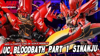 MAD ULTIMATE KING OF SCALE MODELS - UC BLOODBATH PART 1 SINANJU