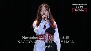 「Hello! Project 2020 〜The Ballad〜」November 22, 2020 Start 18:15・NAGOYA CIVIC ASSEMBLY HALL- Digest -