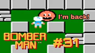 Bomberman Gameplays #31 (NES Games)