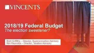 2018-19 Federal Budget Reveal