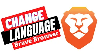 How to Change the Interface Language on the Brave Browser in 2021 (Latest version)