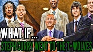 What If Steph Curry Was Drafted By The Timberwolves Instead of the Golden State Warriors?