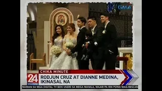 24 Oras: Rodjun Cruz at Dianne Medina, ikinasal na