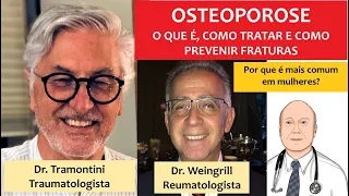 Osteoporose é doença grave que leva a fraturas: como saber se você tem, como evitar e como tratar.