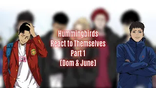 Wind Breaker [Hummingbirds] React to Themselves [Dom & June] // Part 1/3