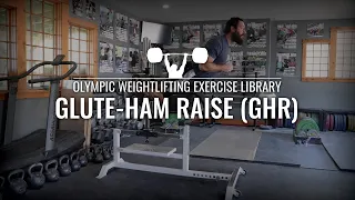 Glute-Ham Raise (GHR) | Olympic Weightlifting Exercise Library