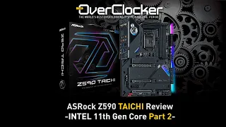 ASRock Z590 Taichi Review   Intel 11th Gen Core Part 2