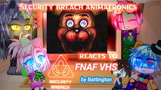 SECURITY BREACH REACTS TO FNAF VHS TAPES PART 2 (read desc)