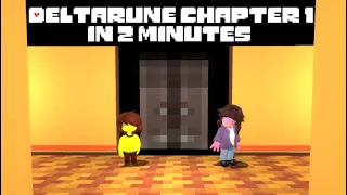 DELTARUNE CHAPTER 1 IN 2 MINUTES